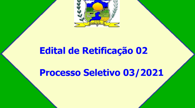 Edital de Retificação do Processo Seletivo 03