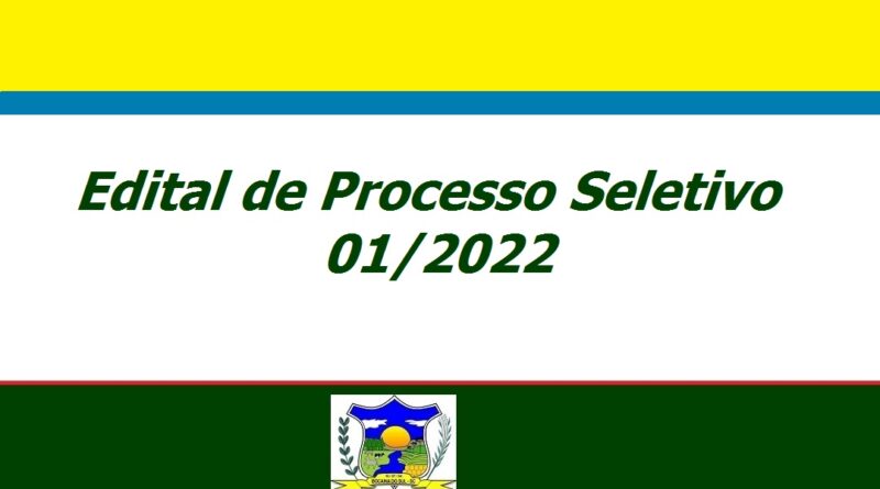 Acompanhe em anexo o Edital do primeiro Processo Seletivo do ano de 2022.