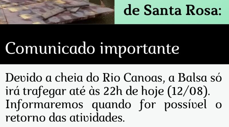 Balsa será interditada a partir das 22h de hoje.