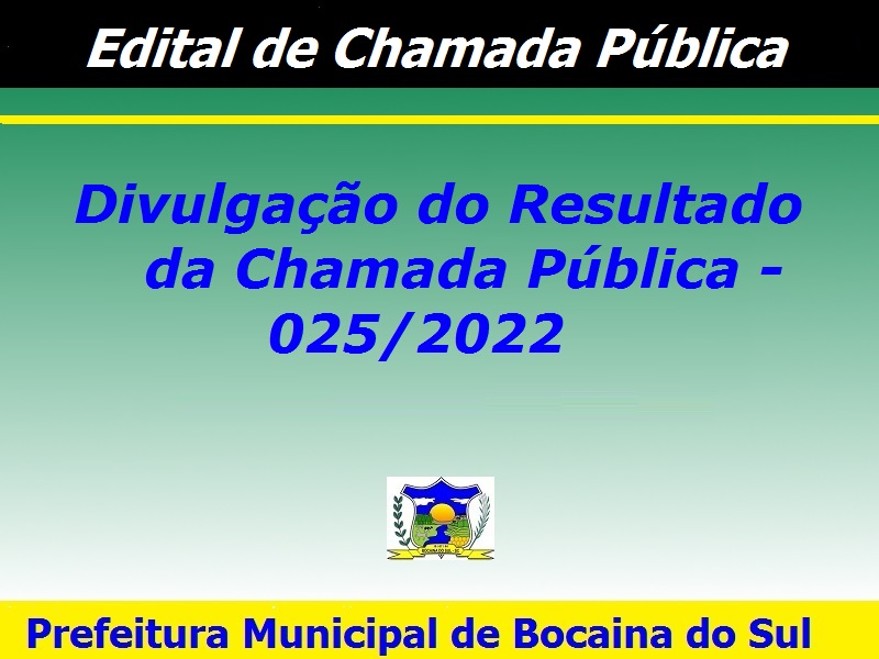 Divulgação Do Resultado Da Chamada Pública 0252022 Prefeitura De Bocaina Do Sul 2160