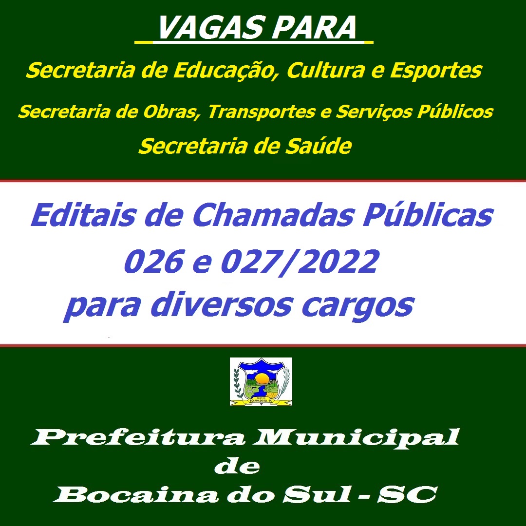 Edital Para Chamadas Públicas 026 E 0272022 Confira Os Cargos Prefeitura De Bocaina Do Sul 8157