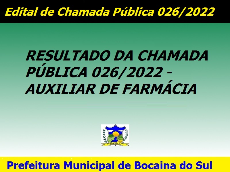 Divulgação Do Resultado Da Chamada Pública 0262022 Prefeitura De Bocaina Do Sul 8499