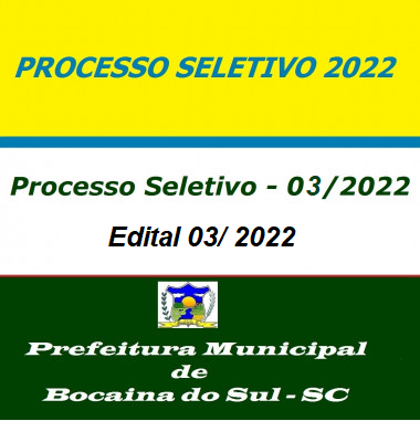 EDITAL PROCESSO SELETIVO Nº 03/2022