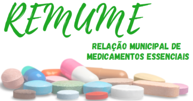 Relação Municipal de Medicamentos Essenciais - REMUME