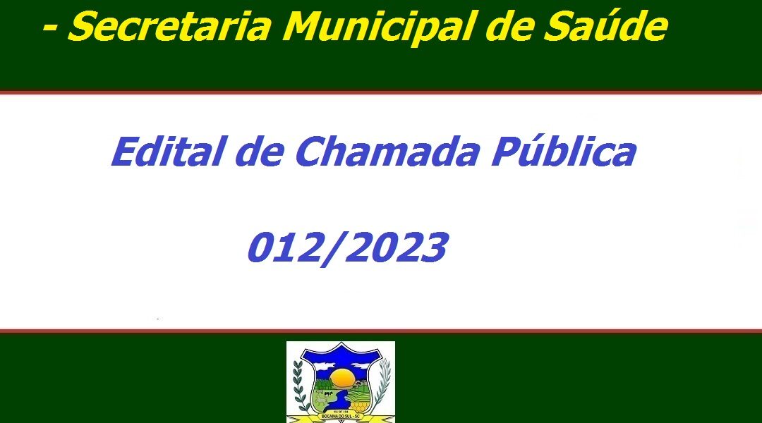 Divulgação Do Edital De Chamada Pública 0122023 Prefeitura De Bocaina Do Sul 8953
